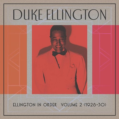 Ellington In Order, Volume 2 (1928-30) Duke Ellington