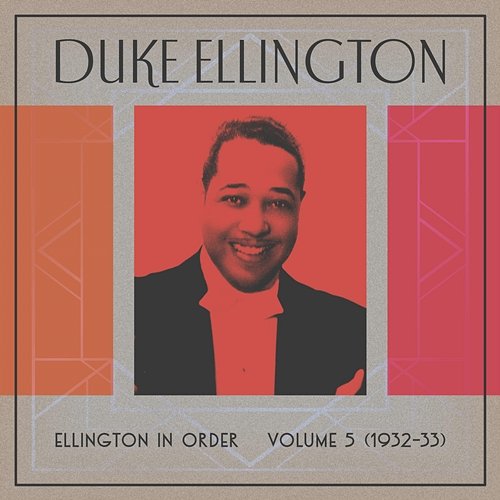 Ellington In Order, Volume 5 (1932-33) Duke Ellington
