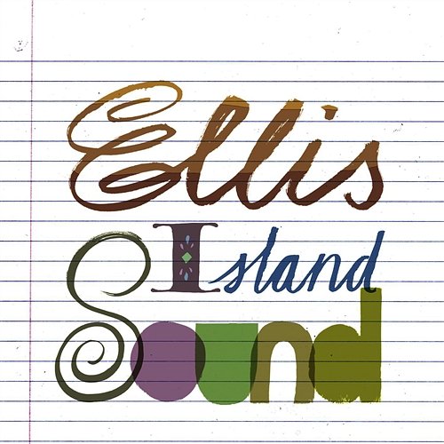 Ellis Island Sound Ellis Island Sound