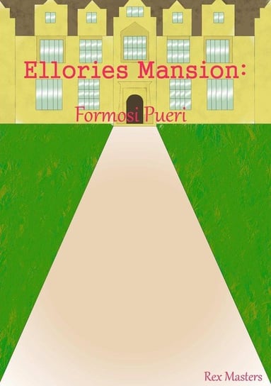Ellories Mansion Rex Masters