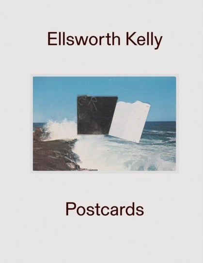Ellsworth Kelly: Postcards Opracowanie zbiorowe