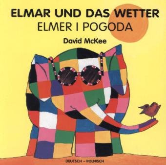 Elmar und das Wetter, deutsch-polnisch. Elmer I Pogoda Schulbuchverlag Anadolu