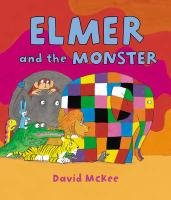 Elmer and the Monster Mckee David