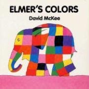 Elmer's Colors Board Book Mckee David