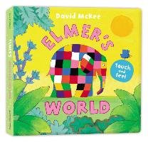 Elmer's Touch and Feel World Mckee David