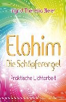 Elohim - Die Schöpferengel Bleier Ingrid Theresia