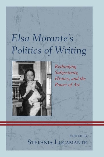 Elsa Morante's Politics of Writing Null