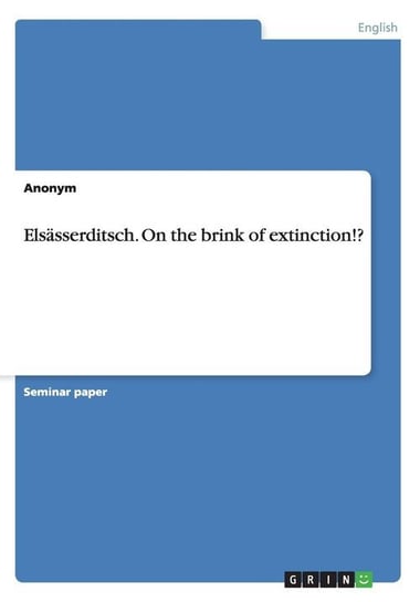 Elsässerditsch. On the brink of extinction!? Anonym