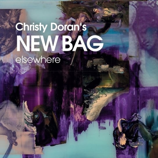 Elsewhere Christy Doran's New Bag