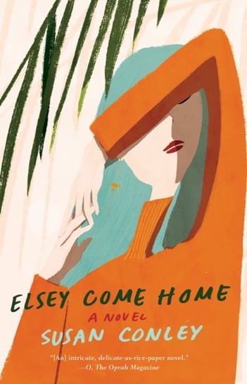 Elsey Come Home Conley Susan