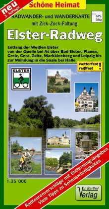 Elsterradweg Radwander- und Wanderkarte 1 : 35 000 Barthel, Barthel Andreas Verlag