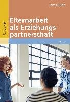 Elternarbeit als Erziehungspartnerschaft Dusolt Hans