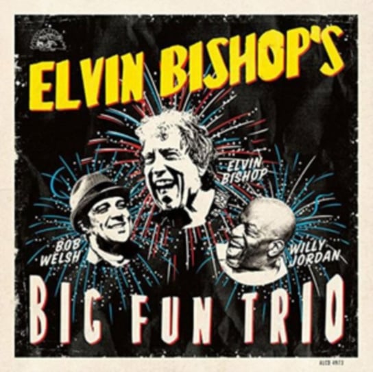 Elvin Bishop's Big Fun Trio Bishop Elvin