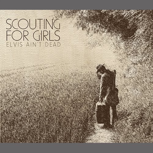 Elvis Ain't Dead Scouting For Girls