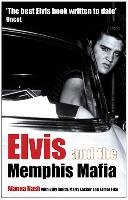 Elvis and the Memphis Mafia Nash Alanna