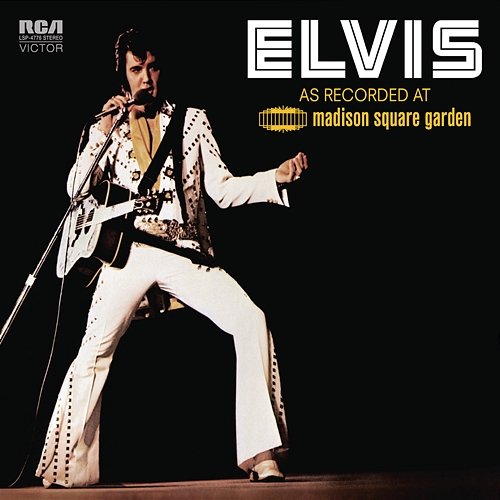 Elvis: As Recorded at Madison Square Garden Elvis Presley