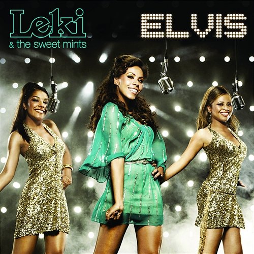 Elvis Leki, The Sweet Mints