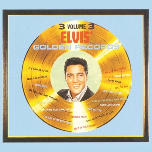 Elvis' Golden Records, Vol. 3 Elvis Presley