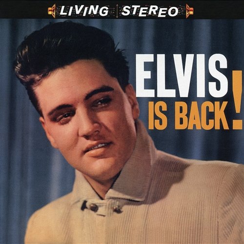 Elvis Is Back Elvis Presley