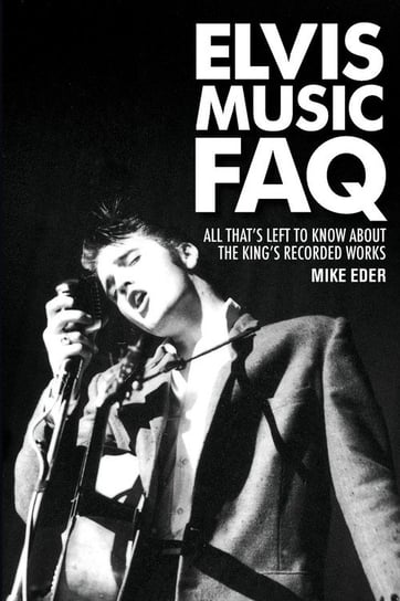 Elvis Music FAQ Eder Mike