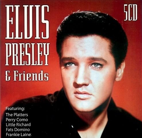 Elvis Presley & Friends Presley Elvis
