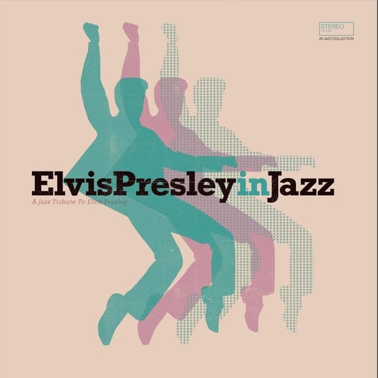 Elvis Presley In Jazz Various Artists