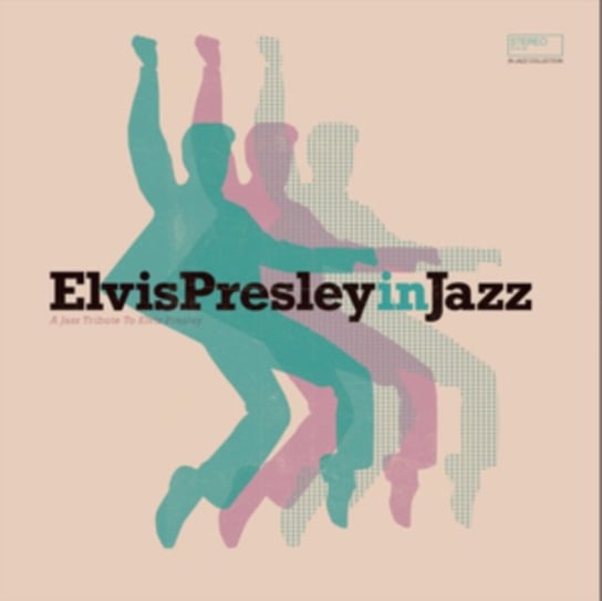 Elvis Presley in Jazz, płyta winylowa Various Artists