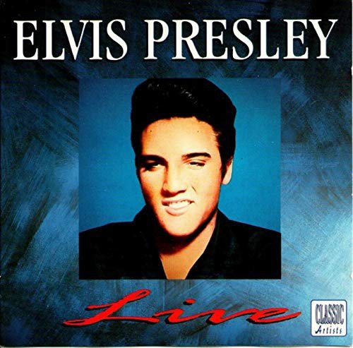 Elvis Presley*Live Presley Elvis