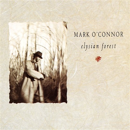 Elysian Forest Mark O'Connor