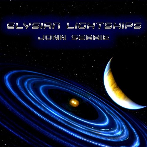 Elysian Lightships Jonn Serrie