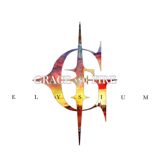 Elysium Grace And Fire