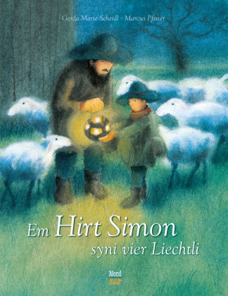Em Hirt Simon syni vier Liechtli NordSüd Verlag