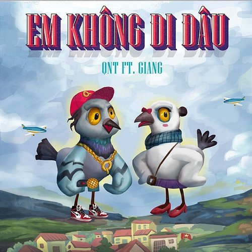 Em Không Đi Đâu QNT