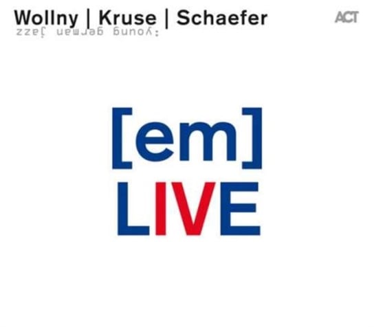 Em Live Wollny Michael, Kruse Eva, Schaefer Eric