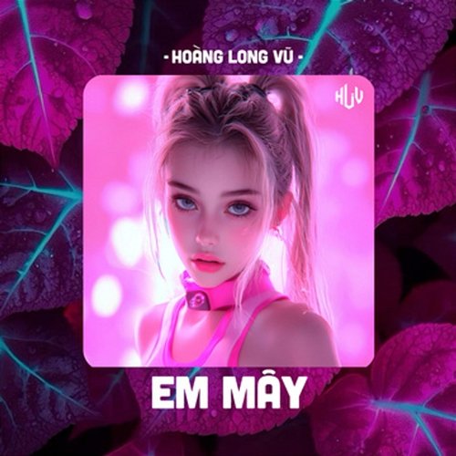 Em Mây Hanh Sino & Hoàng Long Vũ