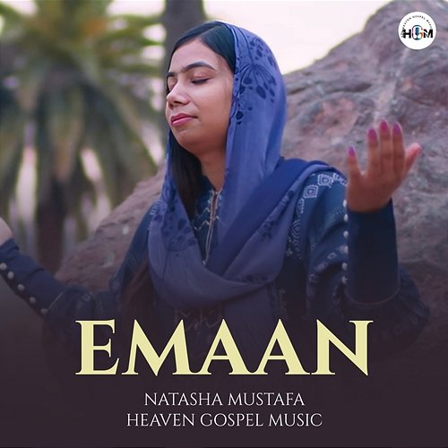 Emaan Natasha Mustafa & Heaven Gospel Music