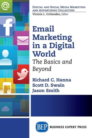 Email Marketing in a Digital World Hanna Richard C.