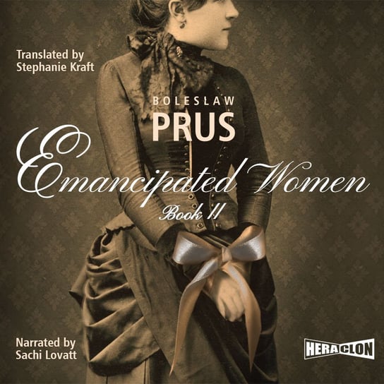 Emancipated Women. Book 2 Prus Bolesław