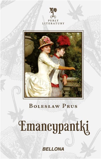 Emancypantki Prus Bolesław