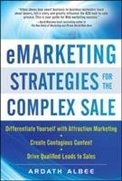 eMarketing Strategies for the Complex Sale Albee Ardath