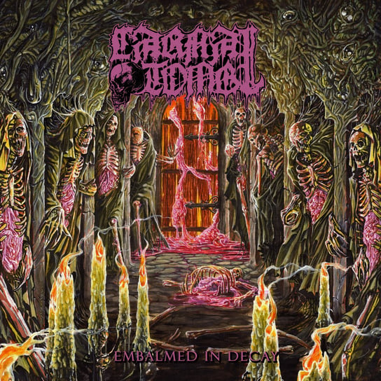 Embalmed In Decay Carnal Tomb