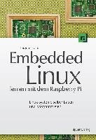 Embedded Linux lernen mit dem Raspberry Pi Quade Jurgen
