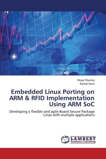 Embedded Linux Porting on Arm & Rfid Implementation Using Arm Soc Sharma Divya