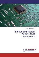 Embedded System Architecture Anil Kumar Neelapala