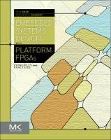 Embedded Systems Design with Platform FPGAs: Principles and Practices Sass Ronald, Schmidt Andrew G.