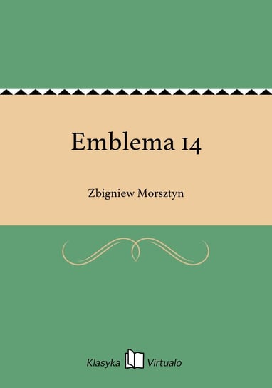 Emblema 14 Morsztyn Zbigniew