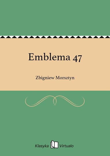 Emblema 47 Morsztyn Zbigniew
