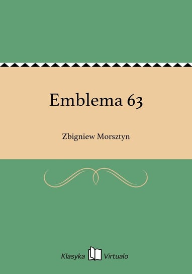 Emblema 63 Morsztyn Zbigniew
