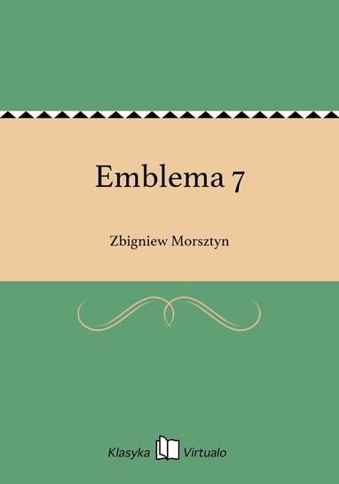 Emblema 7 Morsztyn Zbigniew