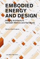 Embodied Energy and Design Lars Muller Publishers, Mller Lars Publishers Gmbh